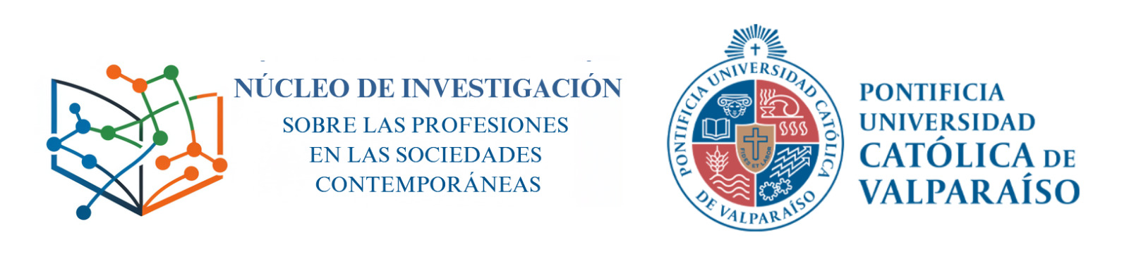 Núcleo de Investigación sobre las Profesiones en las Sociedades Contemporáneas y Pontificia Universidad Católica de Valparaíso