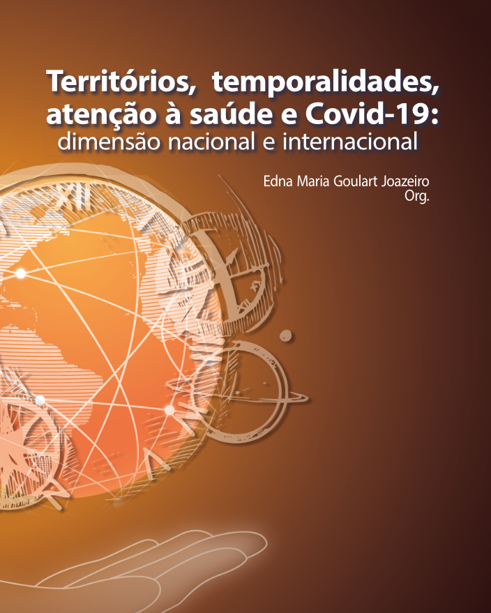 Miniatura de Territórios, temporalidades, atenção à saúde e Covid-19: dimensão nacional e internacional
