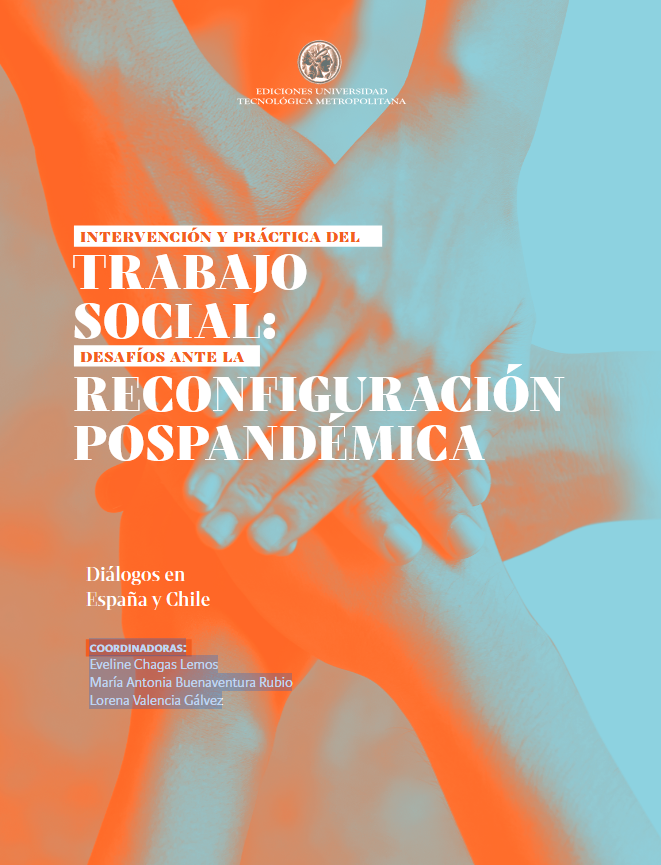 Miniatura de Intervención y práctica del trabajo social: desafíos ante la reconfiguración pandémica. Diálogos España y Chile